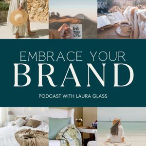 Embrace Your Brand