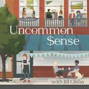 Uncommon Sense with Jill Gleba
