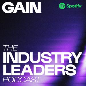 The GAIN Industry Leaders Podcast