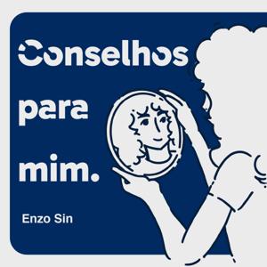 Conselhos para mim.
