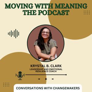 Moving With Meaning The Podcast