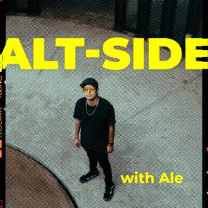 ALT-SIDE with Ale