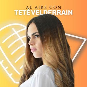 Al aire con Teté Velderrain