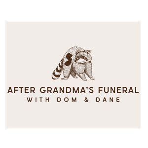 After Grandma’s Funeral
