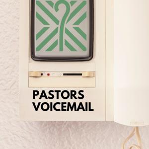 The Pastor's Voicemail: Sovereign Grace Churches Podcast
