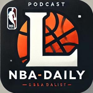 Podcast L - NBA Daily