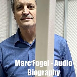 Marc Fogel - Audio Biography