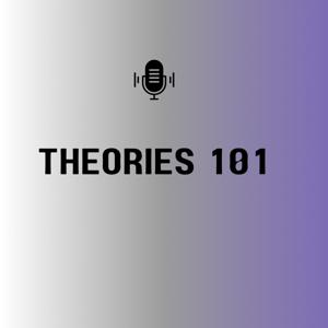 Theories 101