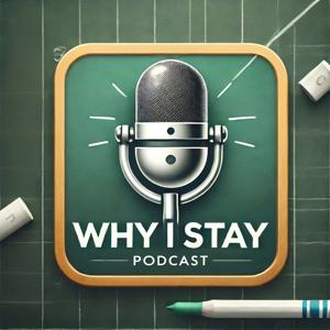Why I Stay