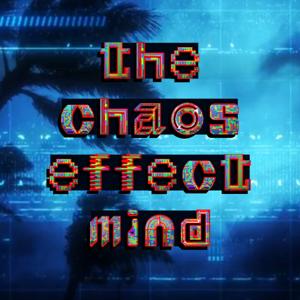 the chaos effect mind