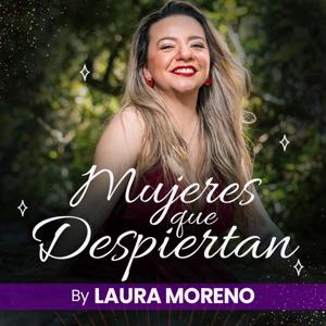 Mujeres Que Despiertan by Laura Moreno