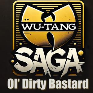 Ol Dirty Bastard - Audio Biography