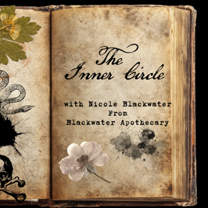 The Inner Circle with Blackwater Apothecary