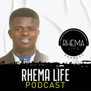 Rhema Life Podcast