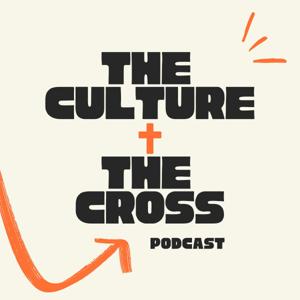 The Culture & The Cross