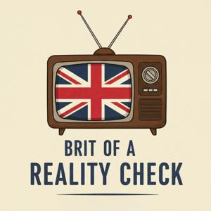 Brit of a Reality Check