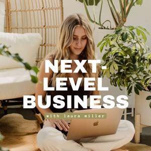 The Next-Level Business Podcast