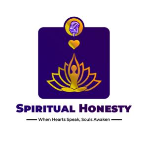 Spiritual Honesty: The Podcast
