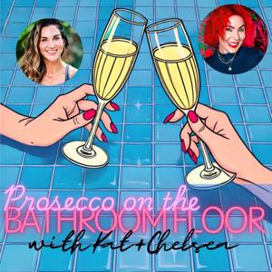 Prosecco on the Bathroom Floor