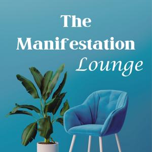 The Manifestation Lounge with Melissa Field