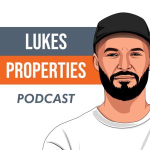 LUKES PROPERTIES PODCAST