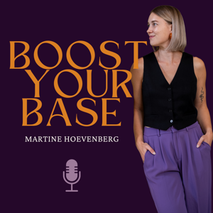 Boost your Base Podcast