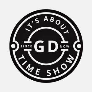 It’s About GD Time Show