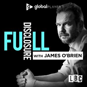 Full Disclosure with James O'Brien by Global