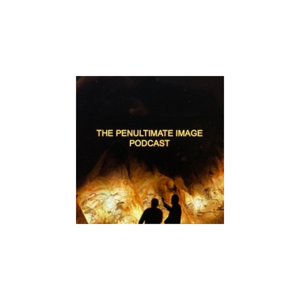 The Penultimate Image Podcast