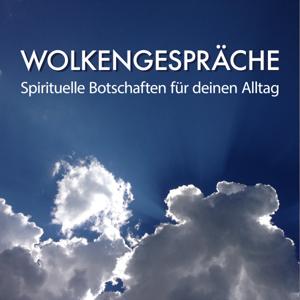 Wolkengespräche - Spirituelle Botschaften für deinen Alltag