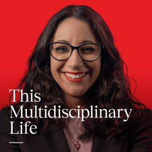 This Multidisciplinary Life