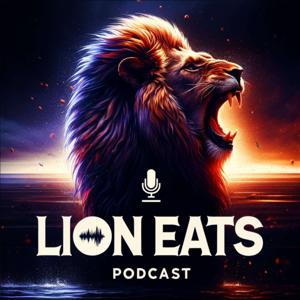 Lion Eats Podcast