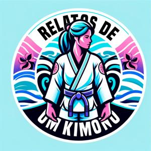 Relatos de Um Kimono - Bjj Girls Mag
