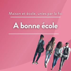 A bonne école