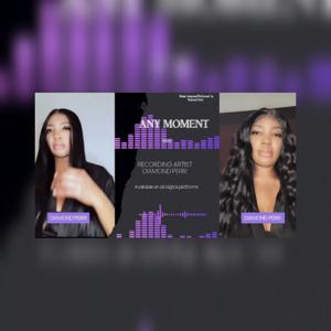 "Any Moment" With Diamond Perri