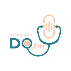 DO.fm Clinical Podcast