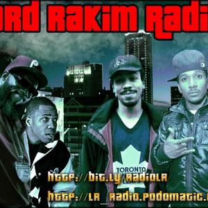 Lord Rakim Radio Show