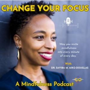 Change Your Focus