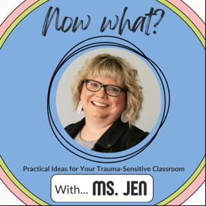 Now What? with Ms. Jen Alexander