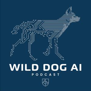 Wild Dog AI Podcast