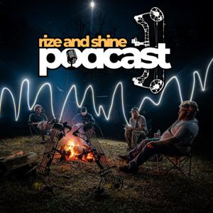 The Rize and Shine Podcast