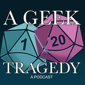 A Geek Tragedy