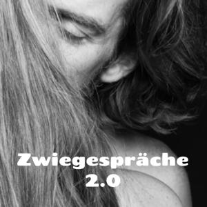 Zwiegespräche 2.0 - radikal ehrlich, radikal empathisch