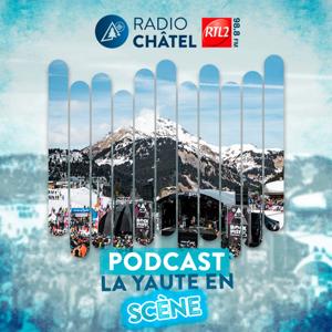 Podcast Radio Châtel RTL2 / La Yaute en scène