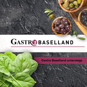 GastroBaselland unterwegs...