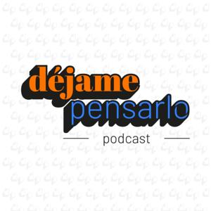 Dejame Pensarlo
