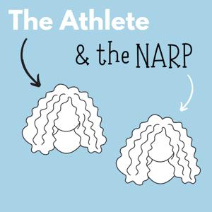 The Athlete & the NARP