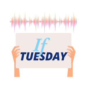 If Tuesday...