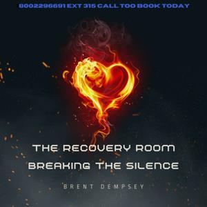 The Recovery Room Breaking The Silence