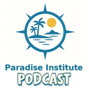 Paradise Institute Podcast (Trauma, EMDR, and Veteran-Informed Care)